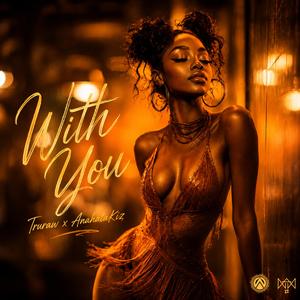 With You (feat. Truraw)