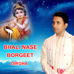 Bhali Nase Borgeet