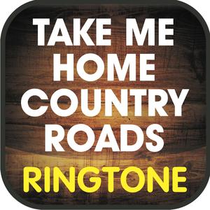 Take Me Home Country Roads Ringtone