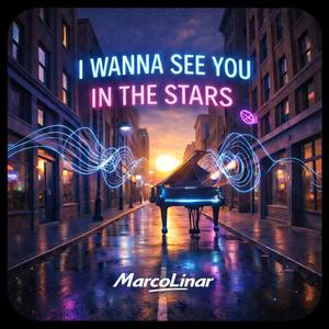 I wanna see you in stars