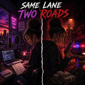 Same lane two roads