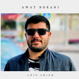 Awat Bokani - Awin Awinm