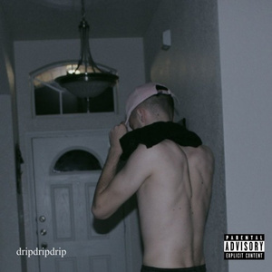 DRIP DRIP DRIP