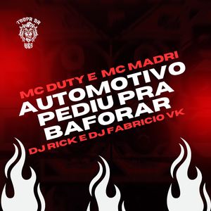 Automotivo Pediu pra Baforar