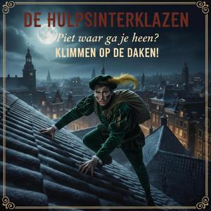 Piet waar ga je heen? (Klimmen op de daken)
