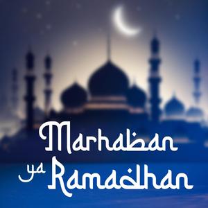 Marhaban Ya Ramadhan