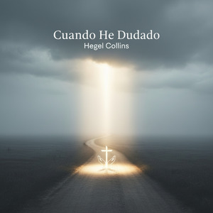 Cuando He Dudado