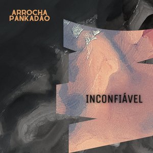 Inconfiável