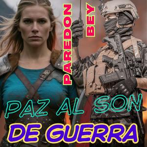 PAZ AL SON DE GUERRA2