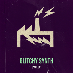 Glitchy Synth