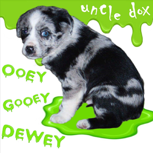 Ooey Gooey Dewey
