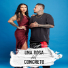 Angelica Maria - Una Rosa Del Concreto (feat. Neto Reyno)