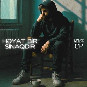 Həyat Bir Sınaqdır (Şəhər Nəbzi Mix)