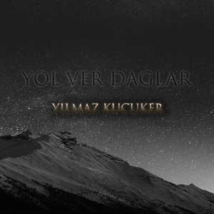 Yol Ver Dağlar