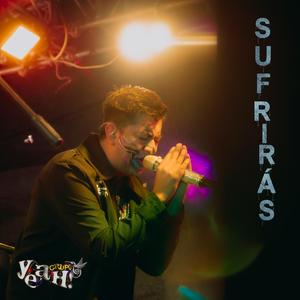 Sufriras (En Vivo)