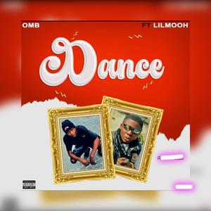 Dance (feat. Omb ft lil mooh)
