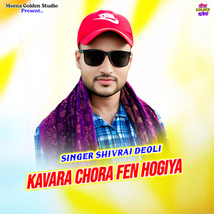 Kavara Chora Fen Hogiya