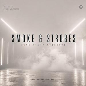 Smoke & Strobes