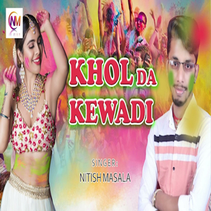 Khol Da Kewadi