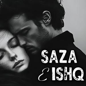 SAZA E ISHQ
