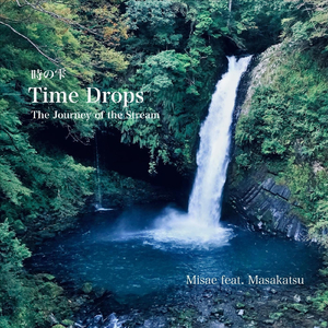 Time Drops (feat. Masakatsu)