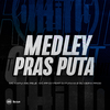 MC Kafu - Medley Pras Puta