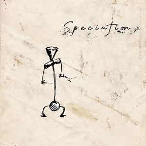 Speciation (Looking for life)