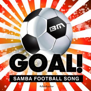 GOAL! (Samba Football Song Dance Mix with no lead)