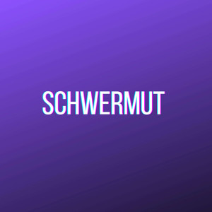 Schwermut (Pastiche/Remix/Mashup)