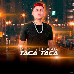 Taca Taca (feat. Dj Batata)