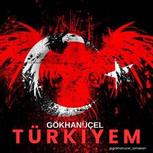 TÜRKİYEM (feat. Gökhan Üçel\lâmekân)