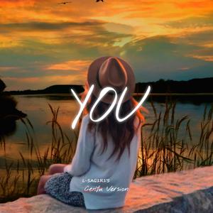You（L-Sag1R1'S Version）