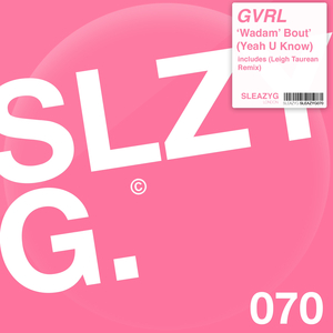 Wadam 'Bout (Yeah U Know) (Original Mix)