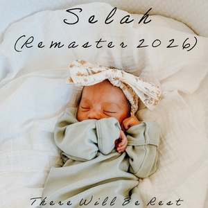 Selah (Remaster 2026)
