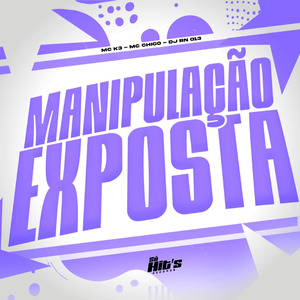 Manipulação Exposta