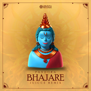 Bhajare (Juicce Remix)
