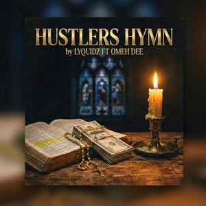 Hustlers Hymn (feat. Omeh Dee)