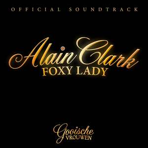 Foxy Lady (Official Soundtrack Gooische Vrouwen)