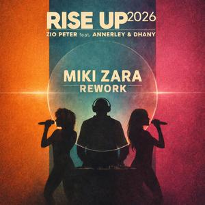 Rise Up (Miki Zara Remix Radio)