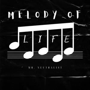Melody Of Life
