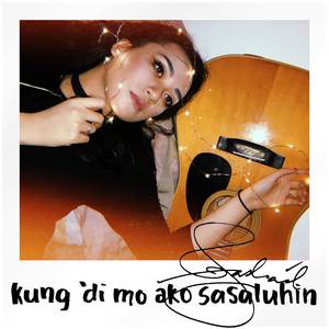 Kung 'Di Mo Ako Sasaluhin