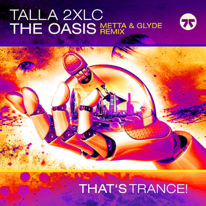 The Oasis (Metta &amp; Glyde Extended Mix)