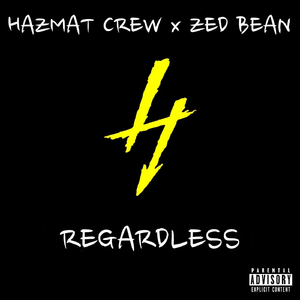 Regardless (feat. Zed Bean)