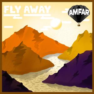 Fly Away (feat. ALPHA. & Cali The Dreamer)