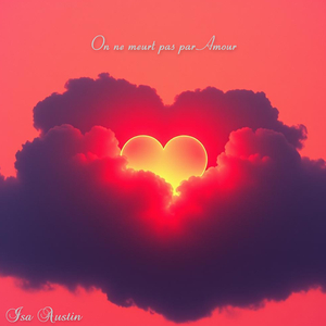 On ne meurt pas par amour