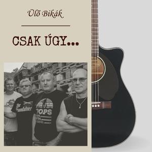 Csak úgy...