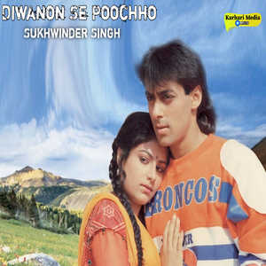 Diwanon Se Poochho (From "Kurbaan")
