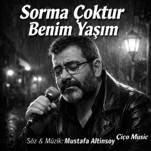 Sorma Çoktur Benim Yaşım - Gelen Gidenlere Handır Yüreğim