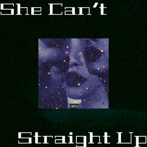 She Can't || Straight Up