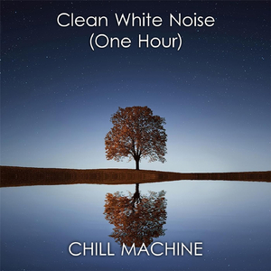 Clean White Noise (One Hour)